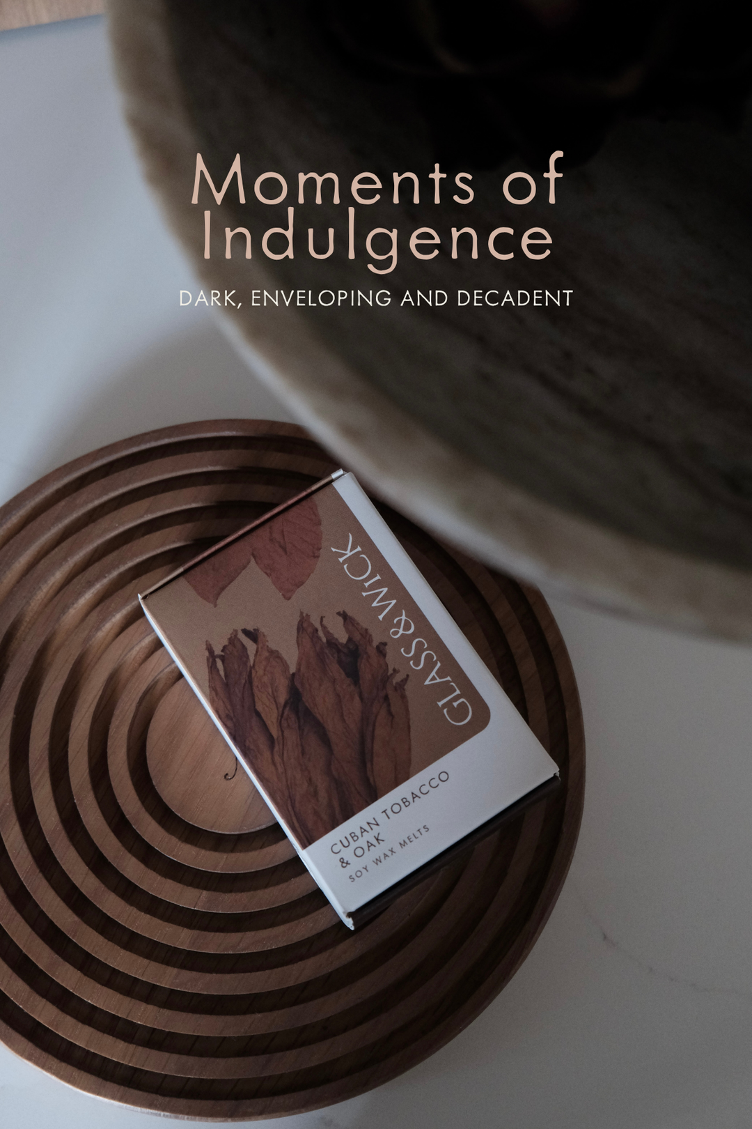 Moments of Indulgence